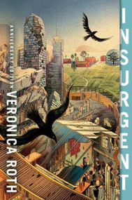 Insurgent Anniversary Edition by Veronica Roth, 9780063040526
