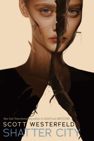 Shatter City (Impostors, Book 2) by Scott Westerfeld, 9781338150421