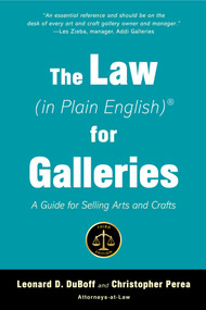 The Law (in Plain English) for Galleries (A Guide for Selling Arts and Crafts) by Leonard D. DuBoff, Christopher Perea, 9781621536789