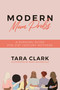 Modern Mom Probs (A Survival Guide for 21st Century Mothers) by Tara Clark, Mary  McConville, 9781642937589