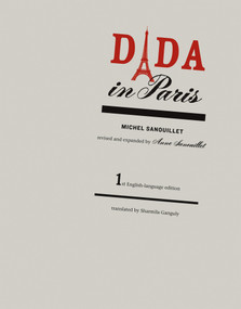 Dada in Paris by Michel Sanouillet, Sharmila Ganguly, 9780262518215