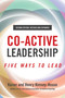 Co-Active Leadership, Second Edition (Five Ways to Lead) by Henry Kimsey-House, Karen Kimsey-House, 9781523091126