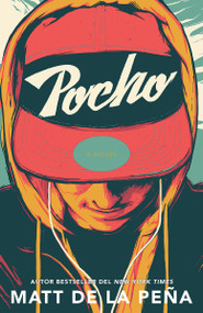 Pocho / Mexican Whiteboy (Spanish Edition) by Matt de la Peña, 9780593313138