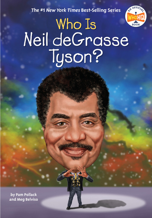 Who Is Neil deGrasse Tyson? - 9780399544361 by Pam Pollack, Meg Belviso, Who HQ, Manuel Gutierrez, 9780399544361