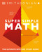 Super Simple Math by DK, 9780744028898