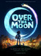 Over the Moon: Illuminating the Journey by Leonard Maltin, 9781789096514