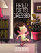 Fred Gets Dressed by Peter Brown, 9780316200646