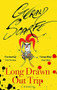 Long Drawn Out Trip (A Memoir) by Gerald Scarfe, 9780349143491