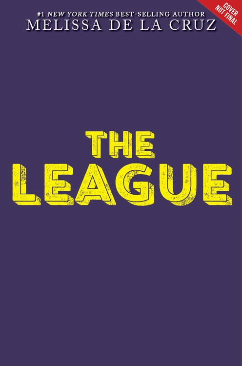 The League - 9781484780602 by Melissa de la Cruz, 9781484780602