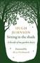 Sitting in the Shade (A decade of my garden diary) by Hugh Johnson, Alan Titchmarsh, 9781784727079