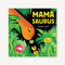 Mamasaurus - 9781797205328 by Stephan Lomp, 9781797205328