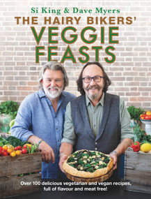 The Hairy Bikers' Veggie Feasts by The Hairy Bikers, 9781841884295