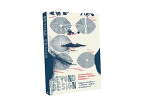 Beyond Design (Making Socially Relevant Projects Successful) by Renate Boere, 9789063695941