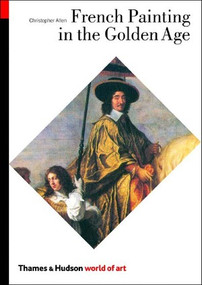French Painting in the Golden Age by Christopher Allen, 9780500203705