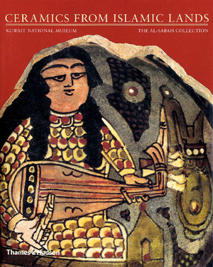 Ceramics From Islamic Lands by Oliver Watson, 9780500976340