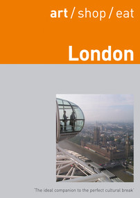 Art/ Shop/ Eat London by Delia Gray-Durant, 9781905131259