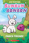 Fancy Friends: A Graphix Chapters Book (Bunbun & Bonbon #1) by Jess Keating, Jess Keating, 9781338646825