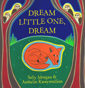 Dream Little One, Dream by Sally Morgan, 9780143507215