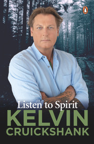 Listen to Spirit by Kelvin Cruickshank, 9780143774440