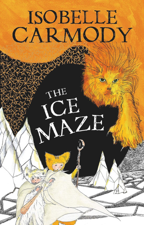 The Ice Maze by Isobelle Carmody, 9780143787488