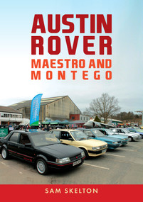 Austin Rover (Maestro and Montego) by Sam Skelton, 9781398102156