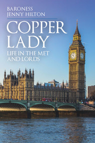 Copper Lady (Life in the Met and Lords) by Jenny Hilton, 9781398107809