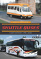 Shuttle Buses (A Fleet History 1990-2020) by David Granger, 9781398108264