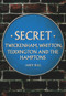 Secret Twickenham, Whitton, Teddington and the Hamptons by Andy Bull, 9781445696928