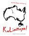 Kulinmaya! Keep listening, everybody! by Mumu Mike Williams, 9781760524425