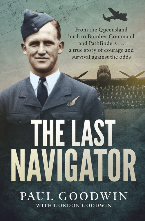 The Last Navigator by Paul Goodwin, 9781760877439