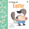 I'm Ready for Easter by Penguin Random House Australia, 9781760891596