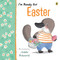 I'm Ready for Easter by Penguin Random House Australia, 9781760891596