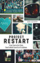 Project Restart (From Prem to the Parks, How Football Came Out of Lockdown) by Jon Berry, 9781785318009