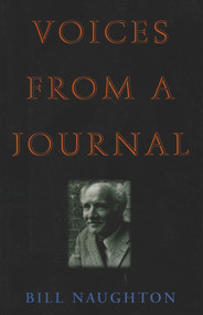 Voices From a Journal by Bill Naughton, Brendan Kennelly, 9781901866599