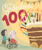 My Grandma is 100 by Aimee Chan, Angela Perrini, 9781912678235