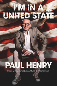 I'm in a United State by Paul Henry, 9781988547602