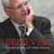 Believer (Conversations with Mike Moore) by Peter Parussini, 9781990003042