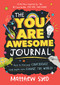 The You Are Awesome Journal by Matthew Syed, 9781728209500