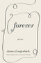Forever (Poems) by James Longenbach, 9780393866537