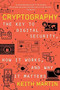 Cryptography (The Key to Digital Security, How It Works, and Why It Matters) - 9780393867459 by Keith Martin, 9780393867459