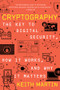 Cryptography (The Key to Digital Security, How It Works, and Why It Matters) - 9780393867459 by Keith Martin, 9780393867459