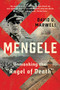 Mengele (Unmasking the ?Angel of Death?) by David G. Marwell, 9780393867503