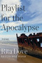 Playlist for the Apocalypse (Poems) by Rita Dove, 9780393867770