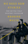 We Need New Stories (The Myths that Subvert Freedom) by Nesrine Malik, 9781324007296
