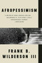 Afropessimism - 9781324090519 by Frank B. Wilderson III, 9781324090519