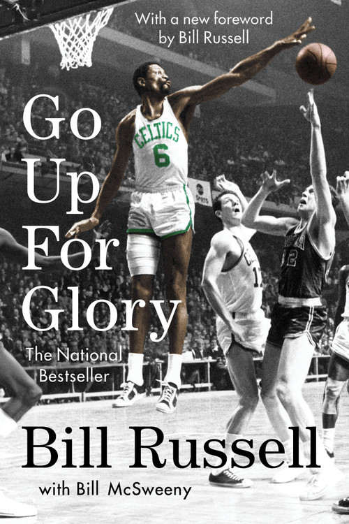 Go Up for Glory by Bill Russell, William Mcsweeny, 9780593184226