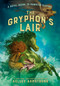 The Gryphon's Lair (Royal Guide to Monster Slaying, Book 2) - 9780735265400 by Kelley Armstrong, 9780735265400