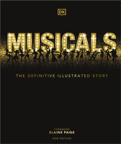 Musicals, Second Edition by DK, Elaine Paige, 9780744027419