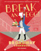 Break an Egg! (The Broadway Cookbook) by Tara Theoharis, 9781683838838