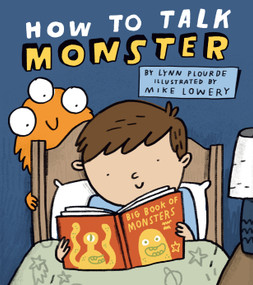 How to Talk Monster by Lynn Plourde, Mike Lowery, 9780525515807